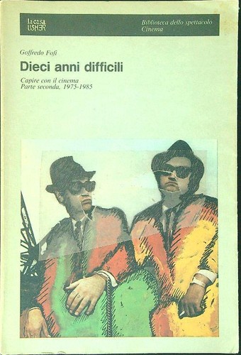 Dieci anni difficili fofi - anni,