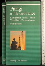 GUIDE D'EUROPA. PARIGI E L'ILE