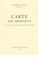 L'ARTE NEL MEDIOEVO. DALLE