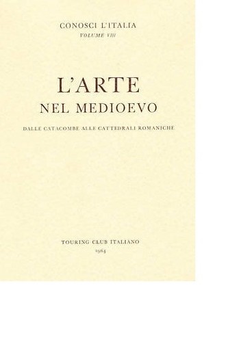 Arte nel medioevo dalle - medioevo.,
