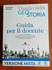 VIAGGIO NELLA GEOSTORIA GUIDA DOCENTE di D. RIZZO e G. PARISI - MONDADORI SCUOLA