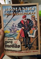 Armando Monasterolo Il Primo Giro Del Mondo