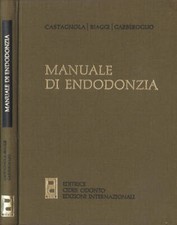 Manuale di endodonzia Editrice Cides Odonto 1979 Castagnola/Biaggi/Garberoglio 