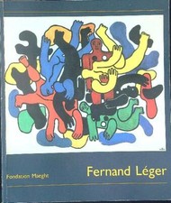 FERNAND LEGER AA.VV. FONDATRION MAEGHT 1988 