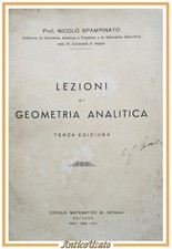 LEZIONI DI GEOMETRIA ANALITICA Nicolò Spampinato 1943 Circolo Matematico Libro