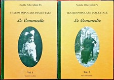 Nedda Alberghini Po, Teatro popolare dialettale. Le Commedie, Ed. SIACA, 2001