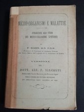 MICRO-ORGANISMI E MALATTIE Prof. F. Klein - 1888 - illustrato - LIBRO RARO -