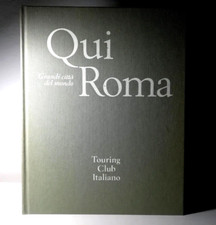 QUI ROMA GRANDI CITTA  DEL MONDO TOURING CLUB ITALIANO 1971 LIBRO -  (41)