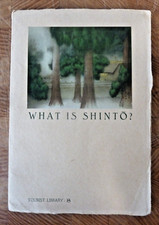 What is Shinto ? Genchi Kato Tokyo Maruzen co 1935