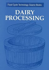 Dairy Processing: Food Cycle Technology Sourcebook
