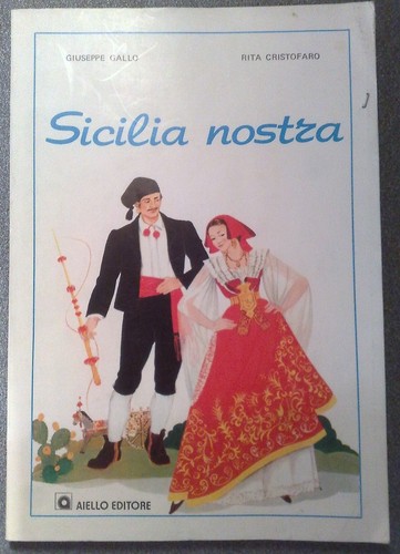 Libro sicilia nostra gallo - nostra,