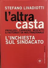 L’ALTRA CASTA L’INCHIESTA