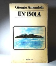 UN'ISOLA DI GIORGIO AMENDOLA 1980 LIBRO DA COLLEZIONE RIZZOLI - (47)