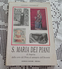 S. MARIA DEI PIANI di Imperia dalla corte del Prino al santuario dell'Assunta