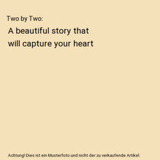 Two by Two: A beautiful story