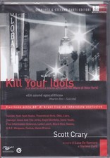Dvd KILL YOUR IDOLS la storia