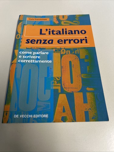 Italiano senza errori - senza,