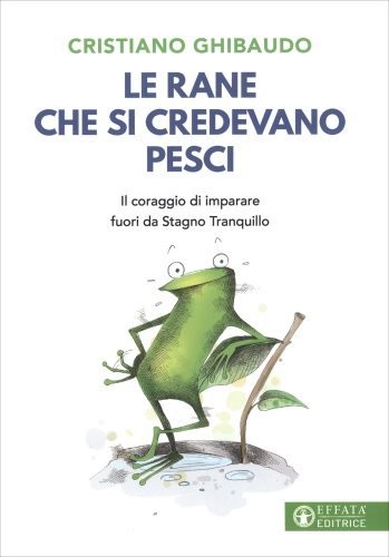 Libro rane che credevano - libro,
