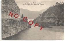 Ponte Serra 3.8.1910, Il lago all'angolo della Pala dello S-cios Fonzaso.