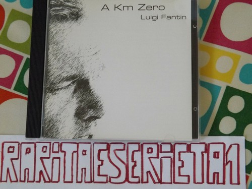Luigi fantin km zero - cd,