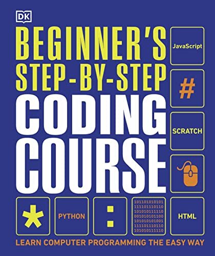 Beginner step coding - beginner's, step-by-step