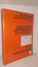 SCHAUM: F. Ayres CALCOLO DIFFERENZIALE ED INTEGRALE 1175 esercizi risolti, Etas