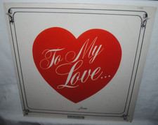 TO MY LOVE ..., various