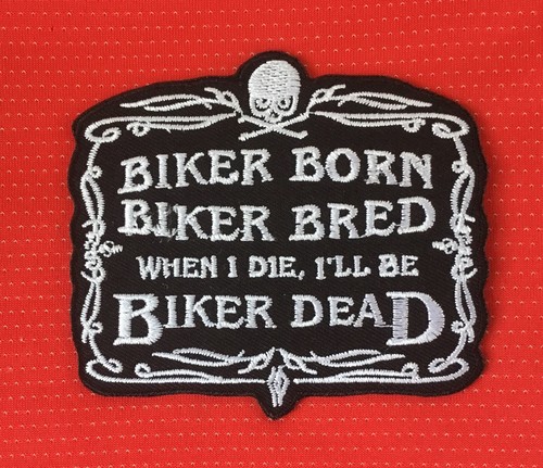 Biker born - born, when