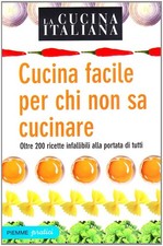 La cucina italiana. Cucina