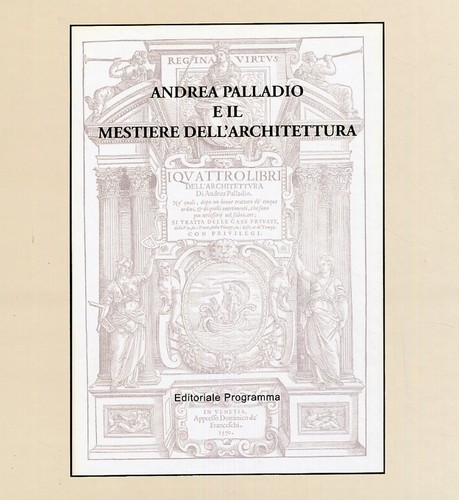 Andrea palladio mestiere - e, il