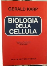 Gerald Karp BIOLOGIA DELLA CELLULA Piccin 1982