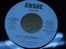 THE STEPPERS.  COME ON AND GET IT  /  WHAT THE PROBLEM IS.  VG++.