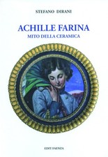 Achille Farina. Mito della