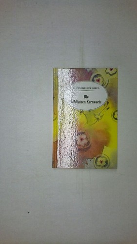 56858 die biblischen kernworte - biblischen,