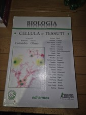 Biologia cellula tessuti - biologia,