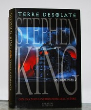 Terre desolate • La Torre Nera vol.3 • Stephen King • Sperling & Paperback 2003