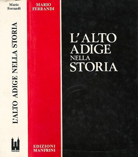 Alto adige nella storia - l'alto,