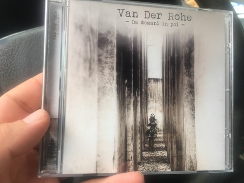 Van der rohe da - , domani