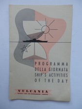 NAVE ship VULCANIA lloyd Italia Navigazione programma giornata 1957 28/9 liner