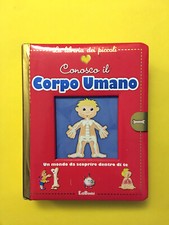 Conosco il corpo umano-libro EdiBimbi 2010-La libreria dei piccoli