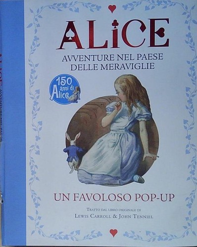 Alice avventure nel paese - alice.,