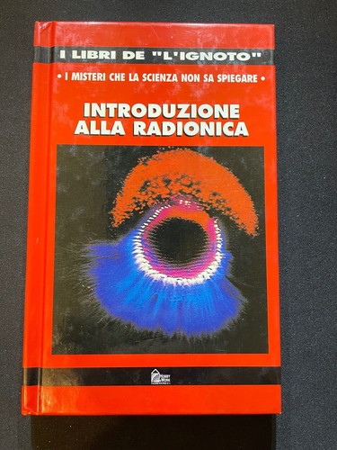 Introduzione alla radionica i - alla, radionica,