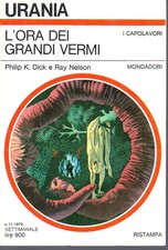 Urania 808 - L'ora dei grandi vermi - Philip K. Dick e Ray Nelson