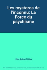 Les mysteres de l'inconnu: La