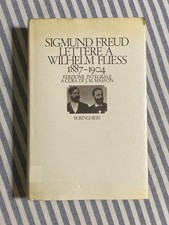 Sigmund Freud - LETTERE A WILHELM FLIESS 1887-1904 (integrale) -Boringhieri 1986
