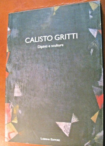 Calisto gritti artista - calisto,