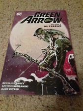 Green Arrow Volume 9 Outbreak