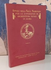 Annali della Vasca Nazionale per le esperienze di architettura navale Roma VII