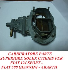 Parte superiore carburatore solex C32EIES per fiat 500-600-850-abath -giannini