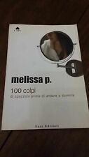Melissa P. 100 colpi di